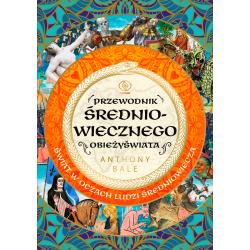 PRZEWODNIK ŚREDNIOWIECZNEGO OBIEŻYŚWIATA