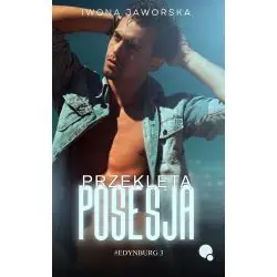 PRZEKLĘTA POSESJA. EDYNBURG 3