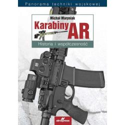 KARABINY AR. HISTORIA I WSPÓŁCZESNOŚĆ