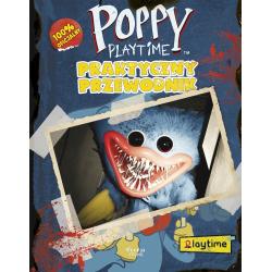 POPPY PLAYTIME. PRAKTYCZNY PRZEWODNIK