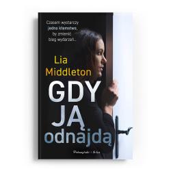 GDY JĄ ODNAJDĄ