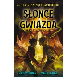 SŁOŃCE I GWIAZDA. OPOWIEŚĆ O NICU DI ANGELO. ŚWIAT PERCY'EGO JACKSONA