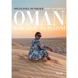 OMAN. W DESZCZU NA PUSTYNI
