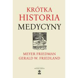 KRÓTKA HISTORIA MEDYCYNY