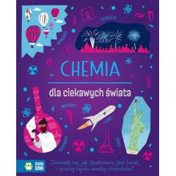 CHEMIA DLA CIEKAWYCH ŚWIATA