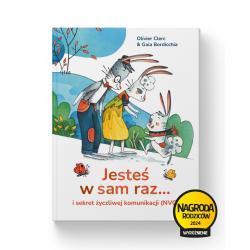 JESTEŚ W SAM RAZ... I SEKRET ŻYCZLIWEJ KOMUNIKACJI