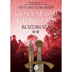 ROZDROŻA BOLESŁAW CHROBRY