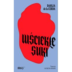 WŚCIEKŁE SUKI