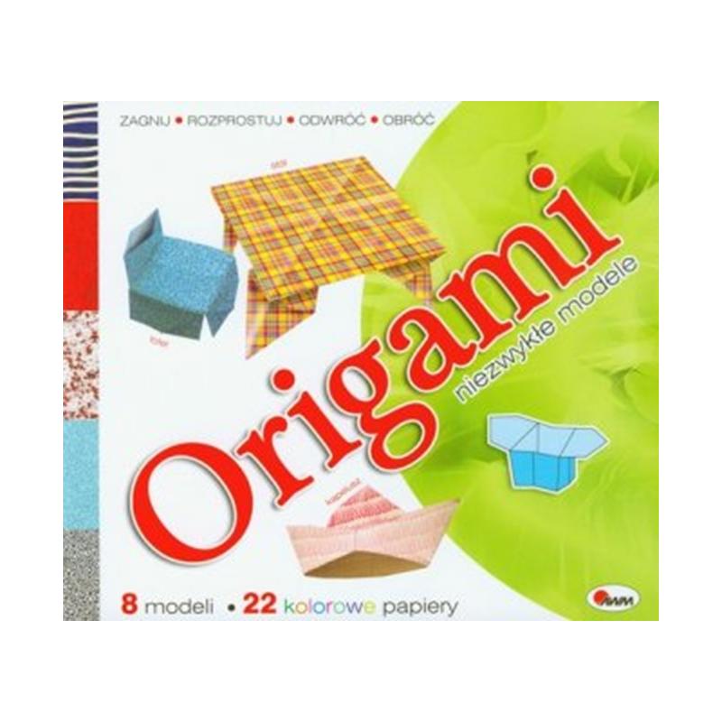 ORIGAMI. NIEZWYKŁE MODELE