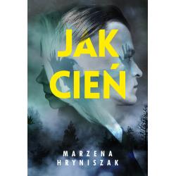 JAK CIEŃ