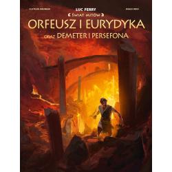 ORFEUSZ I EURYDYKA ORAZ DEMETER I PERSEFONA