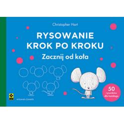RYSOWANIE KROK PO KROKU. ZACZNIJ OD KOŁA