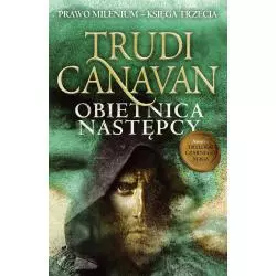 OBIETNICA NASTĘPCY PRAWO Trudi Canavan - Galeria Książki