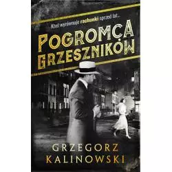 POGROMCA GRZESZNIKÓW Grzegorz Kalinowski - Muza