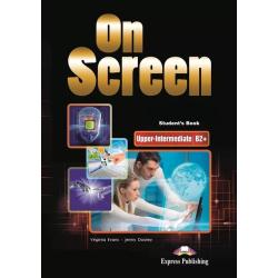 ON SCREEN UPPERINTERMEDIATE B2 STUDENT'S BOOK + KOD DIGIBOOK PODRĘCZNIK NIEWIELOLETNI