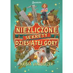 NIEZLICZONE SEKRETY DZIESIĄTEJ GÓRY