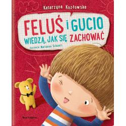 FELUŚ I GUCIO WIEDZĄ JAK SIĘ ZACHOWAĆ