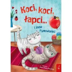 KOCI, KOCI ŁAPCI... I INNE RYMOWANKI