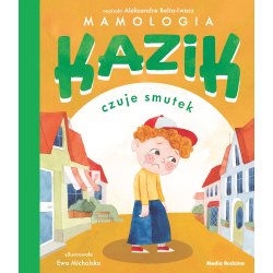 KAZIK CZUJE SMUTEK