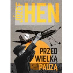 PRZED WIELKĄ PAUZĄ