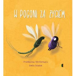 W POGONI ZA ŻYCIEM