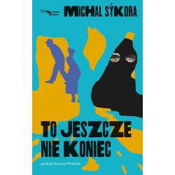 TO JESZCZE NIE KONIEC
