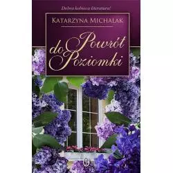 POWRÓT DO POZIOMKI Katarzyna Michalak - Wydawnictwo Literackie