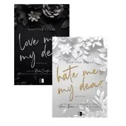 PAKIET LOVE ME, MY DEAR + HATE ME, MY DEAR