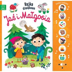 JAŚ I MAŁGOSIA. BAJKA DŹWIĘKOWA. NACIŚNIJ I POSŁUCHAJ!
