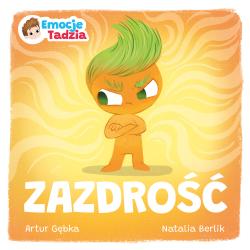 ZAZDROŚĆ. EMOCJE TADZIA