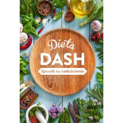 DIETA DASH SPOSÓB NA NADCIŚNIENIE