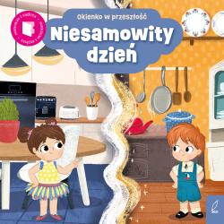 NIESAMOWITY DZIEŃ. OKIENKO W PRZESZŁOŚĆ