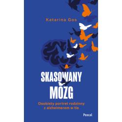 SKASOWANY MÓZG. OSOBISTY PORTRET RODZINNY Z ALZHEIMEREM W TLE