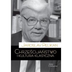 CHRZEŚCIJAŃSTWO I KULTURA KLASYCZNA