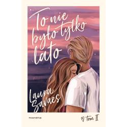 TO NIE BYŁO TYLKO LATO