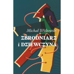 ZBRODNIARZ I DZIEWCZYNA