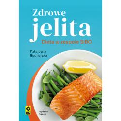 ZDROWE JELITA. DIETA W ZESPOLE SIBO