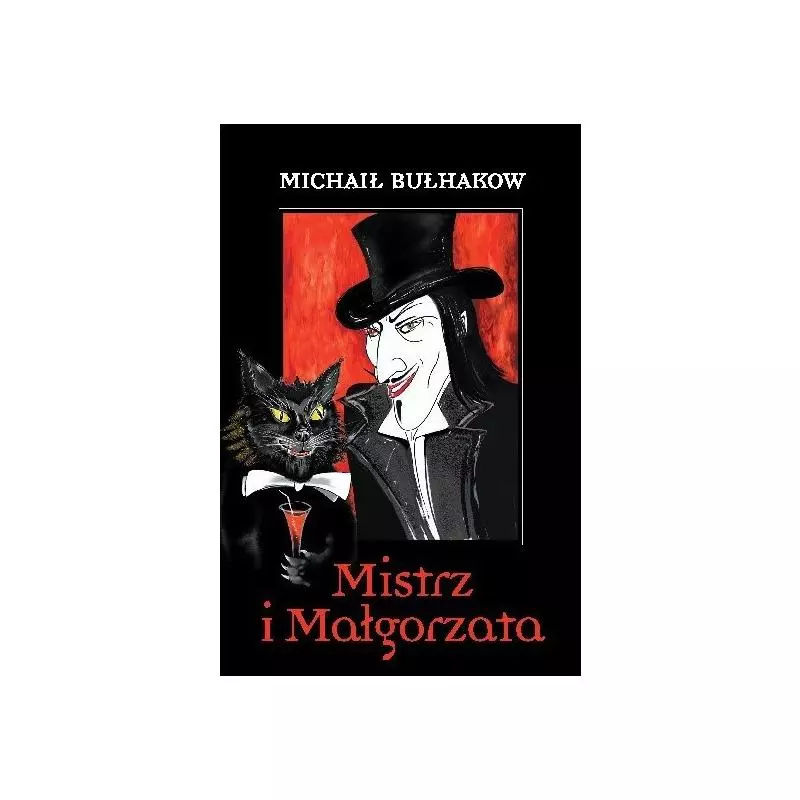 MISTRZ I MAŁGORZATA Michaił Bułhakow - Muza MISTRZ I MAŁGORZATA Michaił Bułhakow - Muza