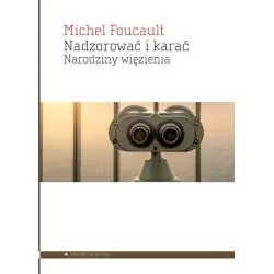 NADZOROWAĆ I KARAĆ NARODZINY WIĘZIENIA