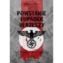 HITLER I DROGA DO WOJNY. POWSTANIE I UPADEK III RZESZY 2