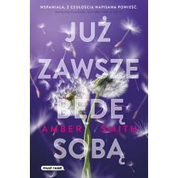 JUŻ ZAWSZE BĘDĘ SOBĄ