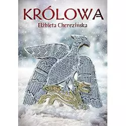 KRÓLOWA Cherezińska Elżbieta