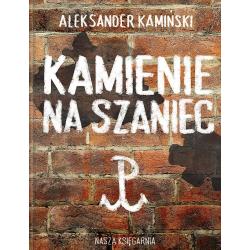 KAMIENIE NA SZANIEC