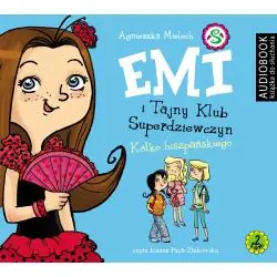 KÓŁKO HISZPAŃSKIEGO. EMI I TAJNY KLUB SUPERDZIEWCZYN TOM 2 AUDIOBOOK
