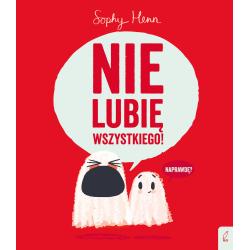 NIE LUBIĘ WSZYSTKIEGO!