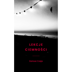 LEKCJE CIEMNOŚCI