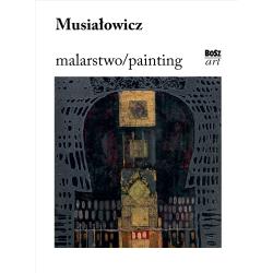 MUSIAŁOWICZ. MALARSTWO