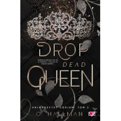 DROP DEAD QUEEN. UNIWERSYTET CORIUM 2