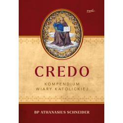 CREDO. KOMPENDIUM WIARY KATOLICKIEJ