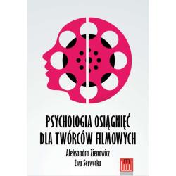 PSYCHOLOGIA OSIĄGNIĘĆ DLA TWÓRCÓW FILMOWYCH